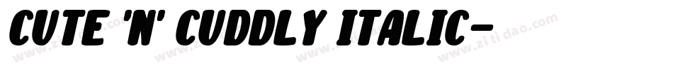 cute 'n' cuddly Italic字体转换